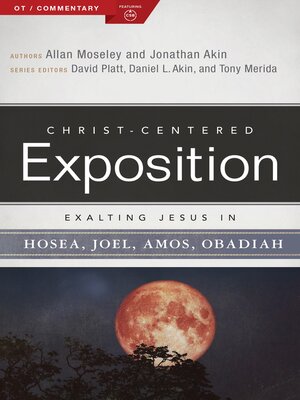 cover image of Exalting Jesus in Hosea, Joel, Amos, Obadiah